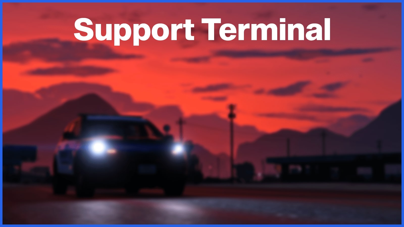 Support Terminal